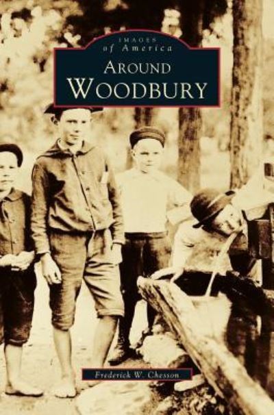 Cover for Frederick W Chesson · Around Woodbury (Hardcover Book) (2000)