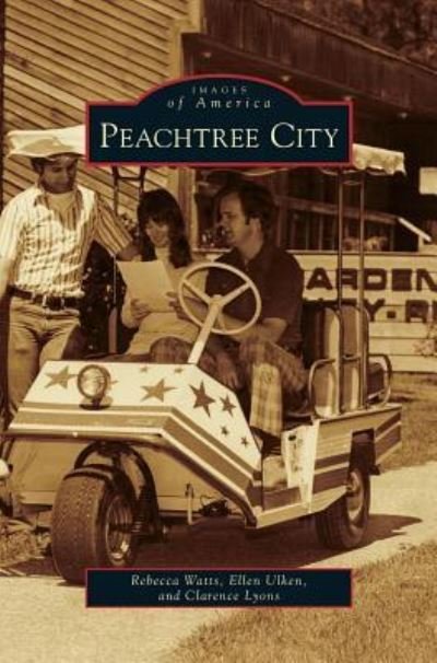 Cover for Rebecca Watts · Peachtree City (Hardcover Book) (2009)