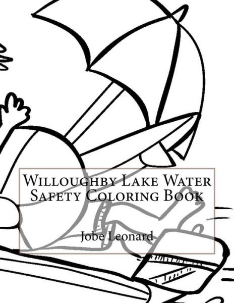 Cover for Jobe Leonard · Willoughby Lake Water Safety Coloring Book (Pocketbok) (2016)