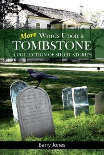 Cover for Barry Jones · More Words Upon a Tombstone (Taschenbuch) (2016)