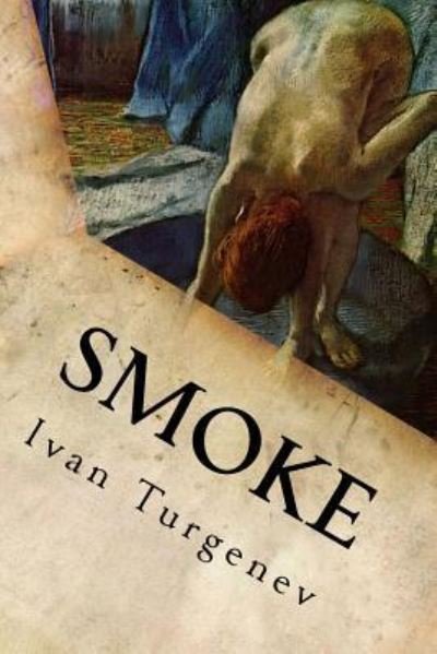 Cover for Ivan Turgenev · Smoke (Paperback Bog) (2016)