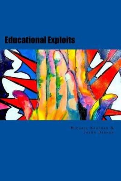 Cover for Michael Kaufman · Educational Exploits (Paperback Book) (2016)