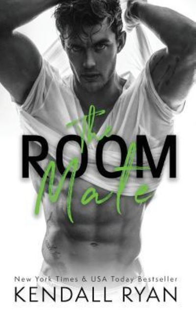 Cover for Kendall Ryan · The room mate (Book) (2017)