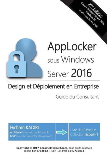 Cover for Hicham Kadiri · AppLocker Windows Server 2016 - Design et deploiement en Entreprise (Pocketbok) (2017)