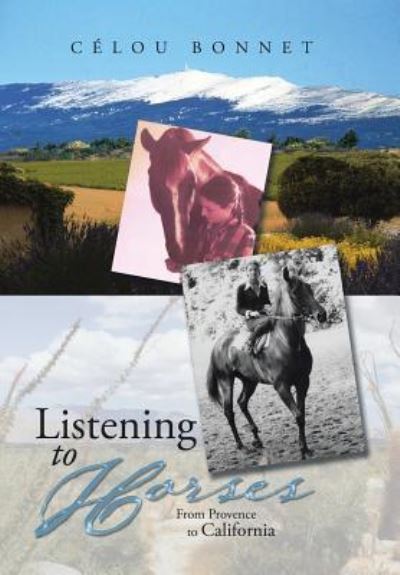 Cover for Celou Bonnet · Listening to Horses (Hardcover Book) (2017)