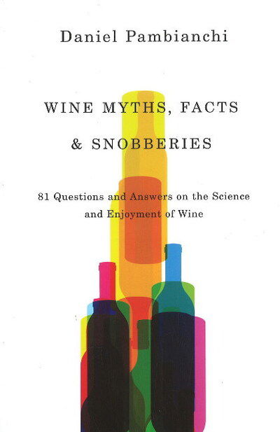 Cover for Daniel Pambianchi · Wine Myths, Facts and Snobberies (Paperback Book) (2010)