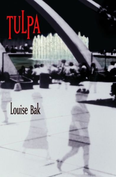 Cover for Louise Bak · Tulpa (Taschenbuch) (1998)