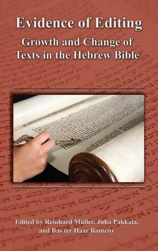 Cover for Reinhard Mller · Evidence of Editing: Growth and Change of Texts in the Hebrew Bible - Resources for Biblical Study (Hardcover Book) (2014)