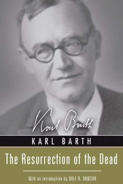 Cover for Karl Barth · The Resurrection of the Dead (Pocketbok) (2003)
