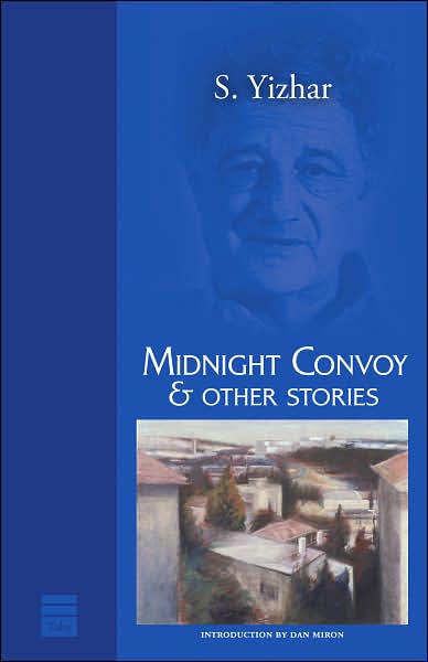 Cover for S. Yizhar · Midnight Convoy and Other Stories - Hebrew Classics S. (Paperback Book) (2007)