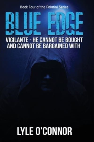 Blue Edge - Lyle O'Connor - Böcker - Publication Consultants - 9781594337833 - 1 september 2014