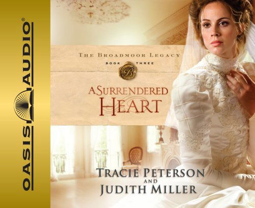 Cover for Judith Miller · A Surrendered Heart (Broadmoor Legacy) (Audiobook (płyta CD)) [Abridged edition] (2009)