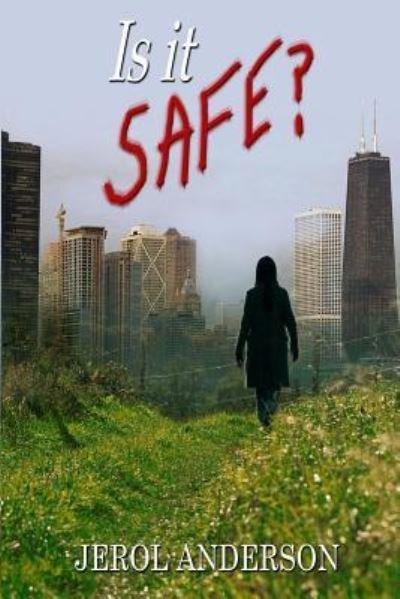 Cover for Jerol Anderson · Is It Safe? (Paperback Book) (2016)