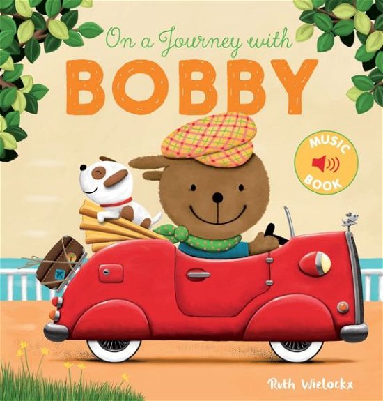 Cover for Ruth Wielockx · On a Journey with Bobby - Bobby (Hardcover bog) (2019)
