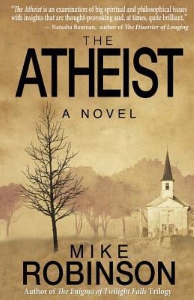 Cover for Robinson Mike · The Atheist (Paperback Book) (2016)