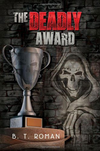 Cover for B. T. Roman · The Deadly Award (Paperback Book) (2013)