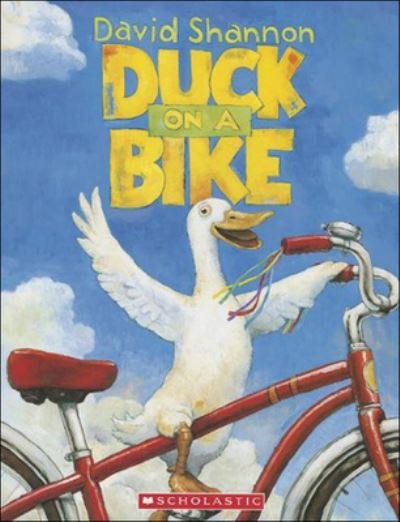 Cover for David Shannon · Duck on a Bike W/CD (Innbunden bok) (2011)