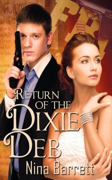 Cover for Nina Barrett · Return of the Dixie Deb (Paperback Book) (2014)