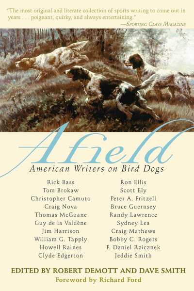 Cover for Robert Demott · Afield: American Writers on Bird Dogs (Paperback Book) (2014)