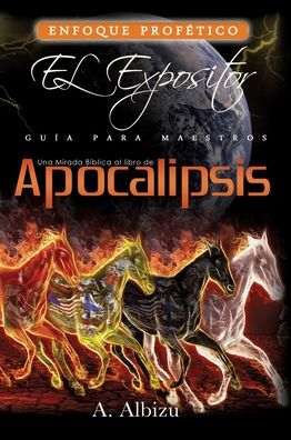 Cover for A Albizu · Una Mirada Biblica al libro de Apocalipsis (Hardcover Book) (2020)