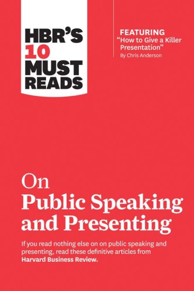 Cover for Harvard Business Review · HBR's 10 Must Reads on Public Speaking and Presenting (with featured article &quot;How to Give a Killer Presentation&quot; By Chris Anderson) - HBR’s 10 Must Reads (Paperback Bog) (2020)