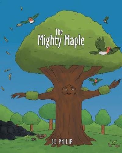 Cover for Bb Philip · The Mighty Maple (Paperback Bog) (2018)