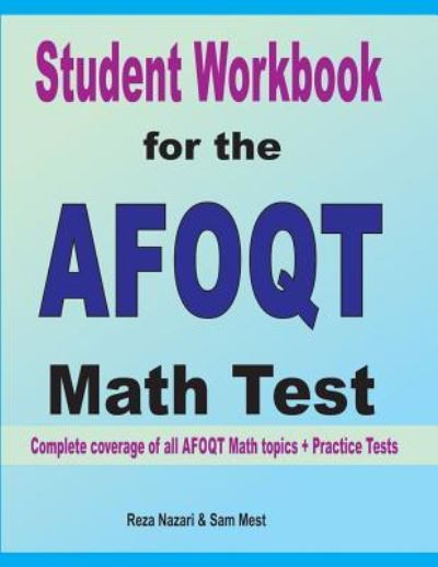 Student Workbook for the AFOQT Math Test - Reza Nazari - Books - Effortless Math Education - 9781646120833 - July 17, 2019