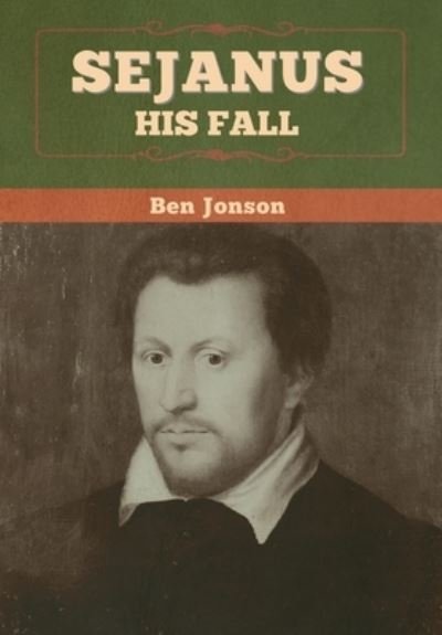 Cover for Ben Jonson · Sejanus (Gebundenes Buch) (2020)