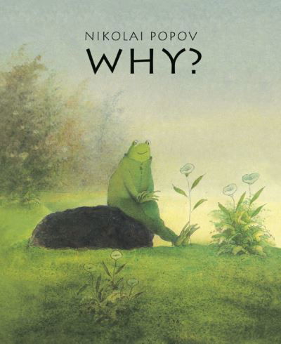 Cover for N Popov · Why? (Hardcover Book) (2022)