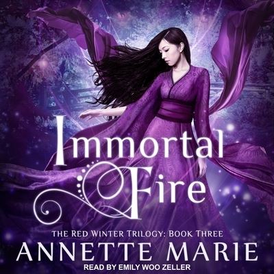 Immortal Fire - Annette Marie - Muzyka - Tantor Audio - 9781665282833 - 23 maja 2017