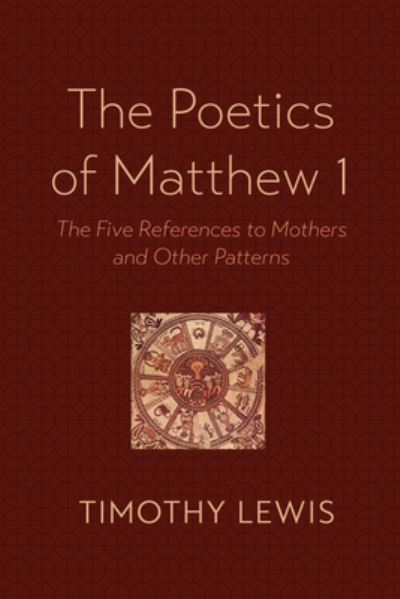 Cover for Timothy Lewis · Poetics of Matthew 1 (Buch) (2023)