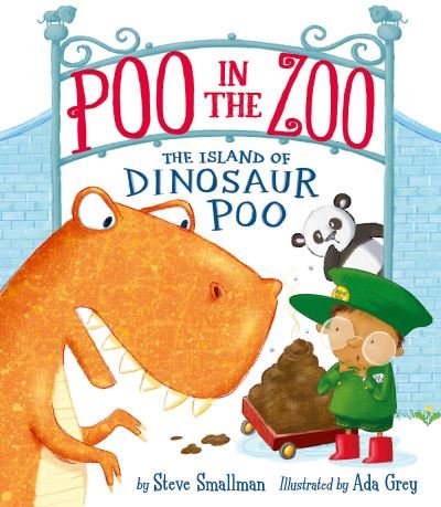 Cover for Steve Smallman · Poo in the Zoo: The Island of Dinosaur Poo (Hardcover Book) (2022)