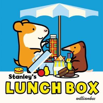 Cover for William Bee · Stanley's Lunch Box (Board book) (2021)