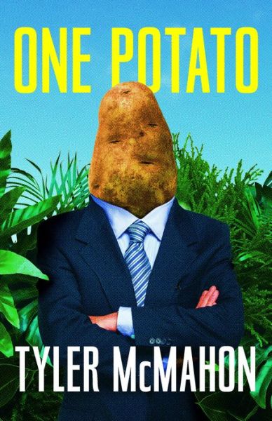 Cover for Tyler McMahon · One Potato (Hardcover Book) [New edition] (2022)