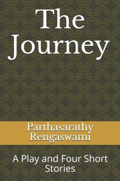 Cover for Parthasarathy Rengaswami · The Journey (Paperback Bog) (2019)