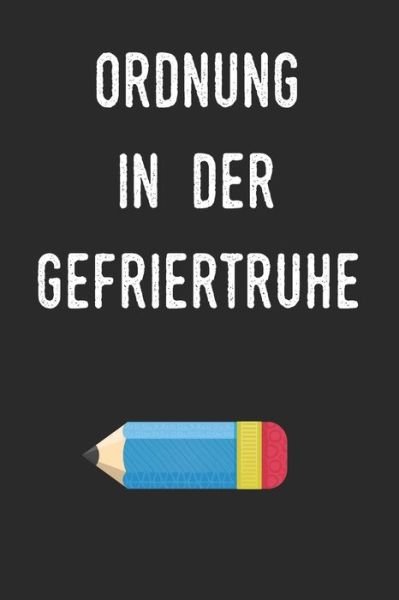 Cover for Tewebook Haushalt · Ordnung in der Gefriertruhe (Pocketbok) (2019)