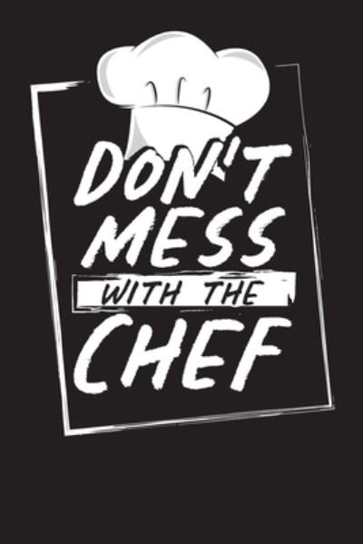 Cover for Gk Publishing · Don't Mess With The Chef (Paperback Bog) (2019)