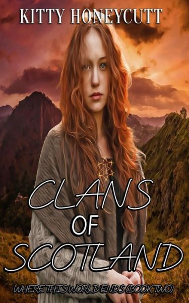 Cover for Kitty Honeycutt · Clans of Scotland (Paperback Book) (2018)