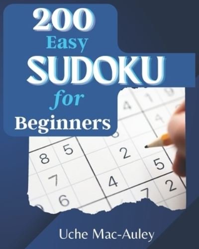 Cover for Uche Mac-Auley · 200 Easy Sudoku For Beginners (Paperback Book) (2018)