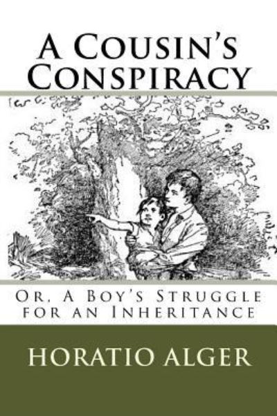 Cover for Horatio Alger · A Cousin's Conspiracy (Taschenbuch) (2018)