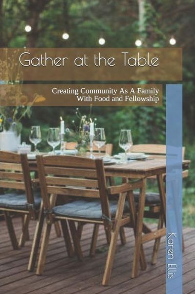 Cover for Karen a Ellis · Gather at the Table (Paperback Book) (2019)