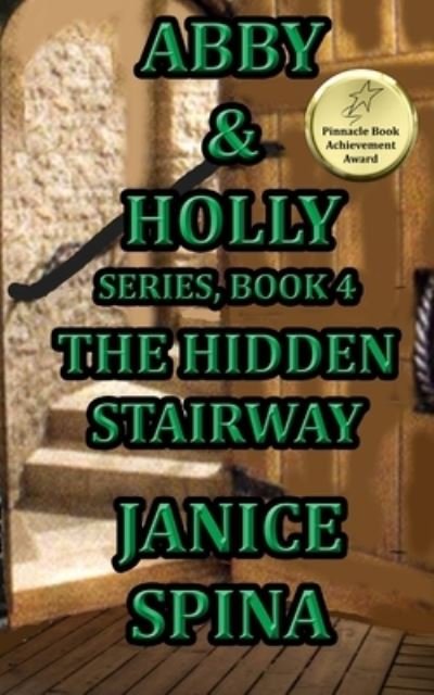 Cover for Janice Spina · Abby and Holly Series Book 4 (Bog) (2020)