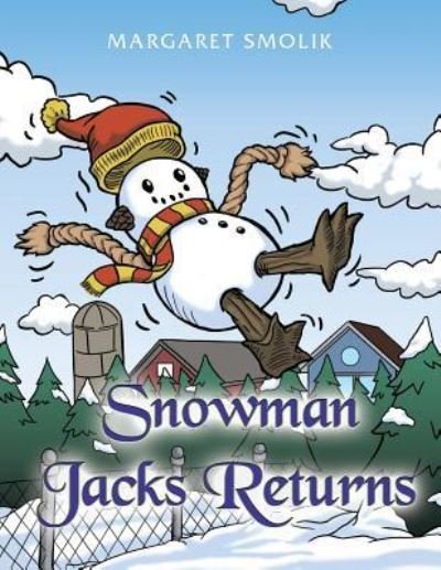 Cover for Margaret Smolik · Snowman Jack Returns (Pocketbok) (2019)