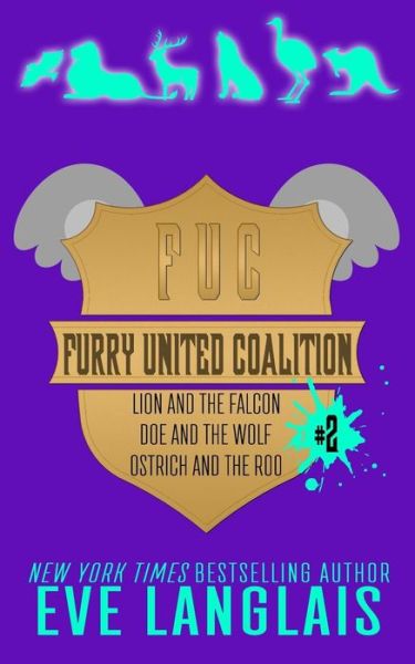 Cover for Eve Langlais · Furry United Coalition #2: Books 4 - 6 - Furry United Coalition (Paperback Book) (2019)