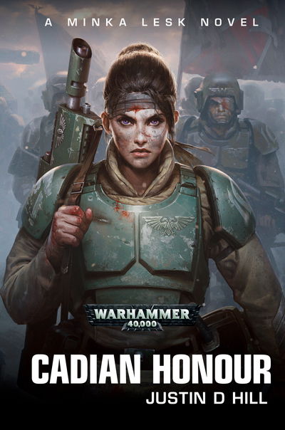 Cover for Justin D Hill · Cadian Honour - Warhammer 40,000 (Paperback Book) (2019)