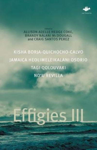 Cover for Kisha Borja-Quichocho-Calvo · Effigies III - Earthworks (Paperback Book) (2019)