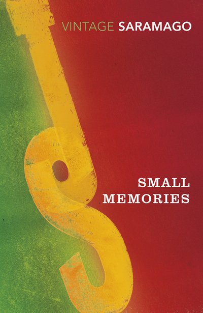 Cover for Jose Saramago · Small Memories (Pocketbok) (2019)