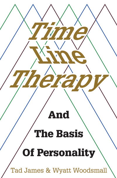 Cover for Tad James · Time Line Therapy and the Basis of Personality (Pocketbok) [New edition] (2017)