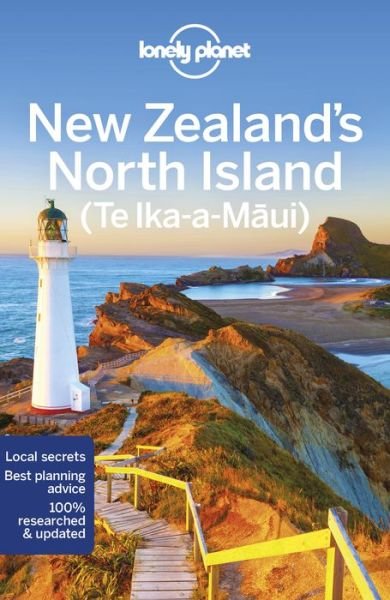 Lonely Planet New Zealand's North Island - Travel Guide - Lonely Planet - Livros - Lonely Planet Global Limited - 9781786570833 - 1 de setembro de 2018