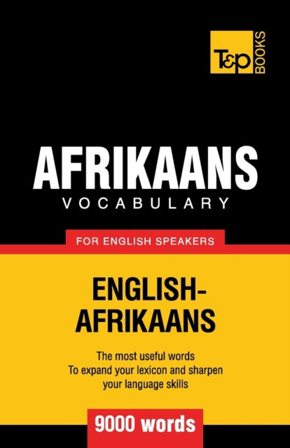 Cover for Andrey Taranov · Afrikaans vocabulary for English speakers - 9000 words - American English Collection (Pocketbok) (2017)